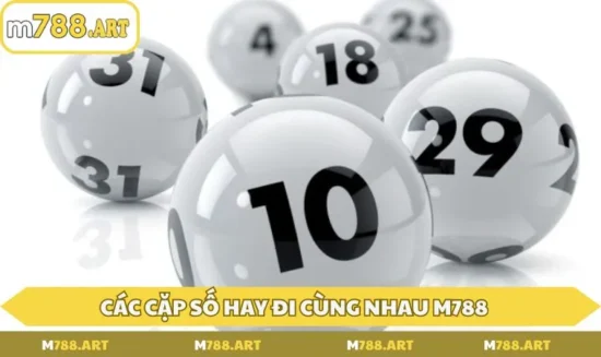 Các cặp số hay đi cùng nhau