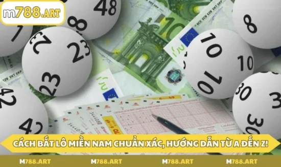 cách bắt lô miền Nam