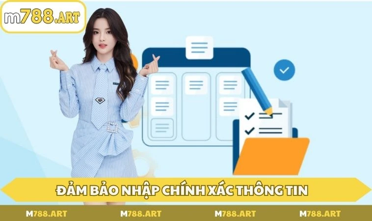 dang ky m788 dam bao 2 Đảm bảo nhập chính xác thông tin để tránh rui ro tiềm ẩn