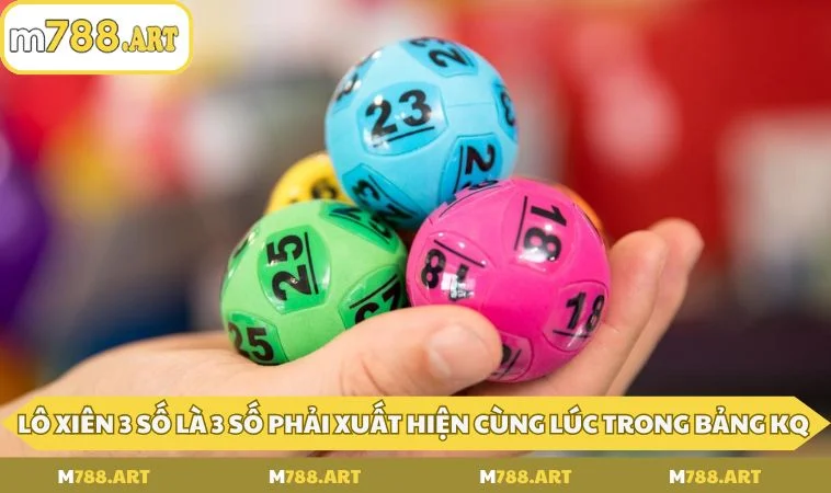 lo xien 3 so la 3 so phai xuat hien cung luc Lô xiên 3 số là 3 số phải xuất hiện cùng lúc