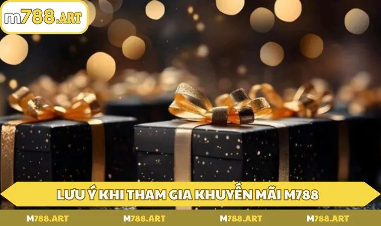 nhung viec can luu y khi tham gia khuyen mai m788 Những việc cần lưu ý khi tham gia khuyến mãi M788